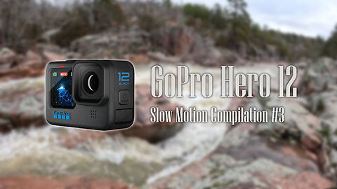 GoPro Hero 12 Slow Motion Compilation #3