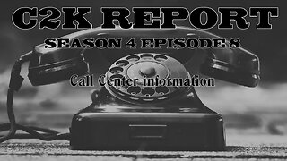 C2K Report S4 E008: Call Center Information