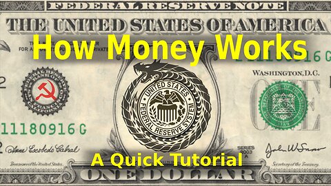 How Money Works - Part 2 - Quick Tutorial