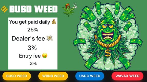 BUSD WEED | 25% Daily ROI | 3 New Miners Just Launched 🚀 🚀 🚀