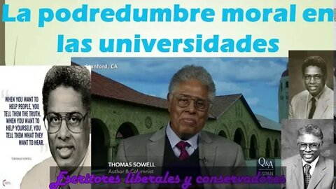 La podredumbre moral en las universidades - Thomas Sowell