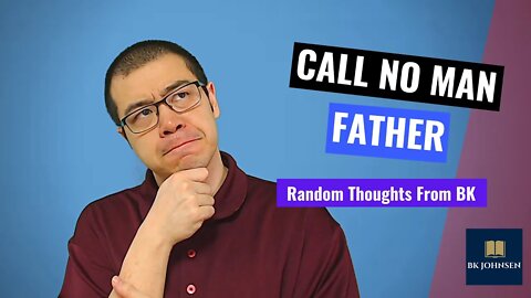 Call No Man Father