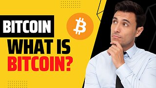 Bitcoin Explained: The Basics of Cryptocurrency