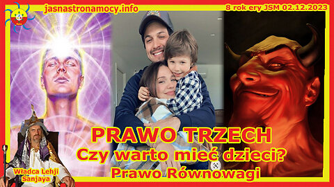 PRAWO TRZECH Czy warto mieć dzieci? Prawo Równowagi