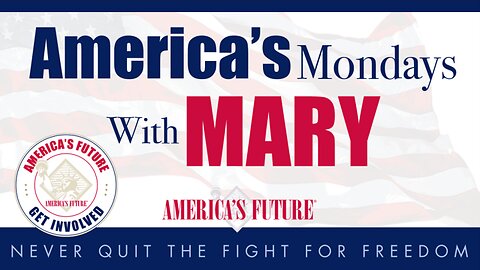 America's Mondays With Mary - March 25, 2024