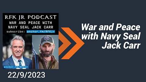 War and Peace with Navy Seal Jack Carr