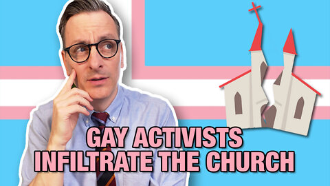 Gay Activists Infiltrate the Church - The Becket Cook Show Ep. 64