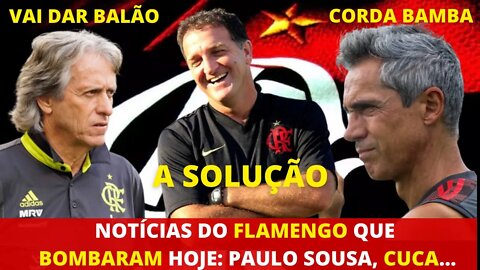 NOTÍCIAS DO FLAMENGO QUE BOMBARAM HOJE, PAULO SOUSA BALANÇA, JORGE JESUS E MUITO MAIS - É TRETA!!!