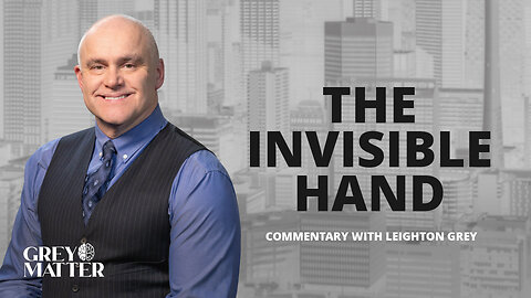 The Invisible Hand | Commentary