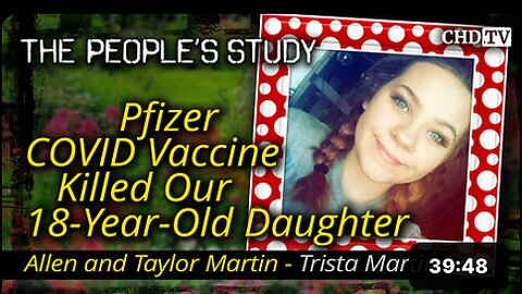 Pfizer COVID Vaccine Killed Our 18-Year-Old Daughter