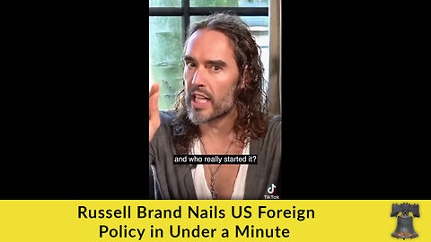 Russell Brand Nails US Foreign Policy in Under a Minute