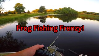 Frog Fishing PRIVATE Pond in July!!