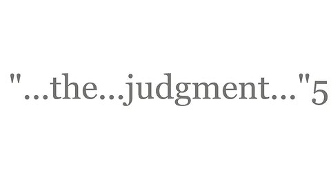 "...and after that the [certain] judgment..."5--The Good News 2