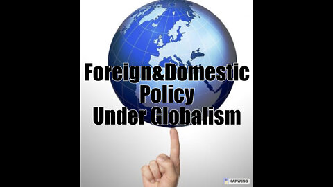 Domestic & Foreign Policy Under New World Order