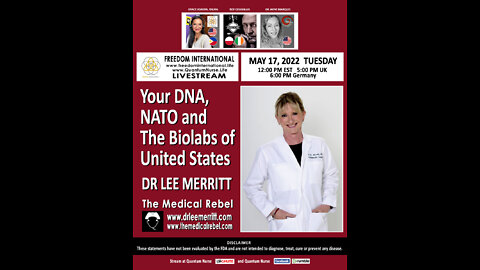 Dr. Lee Merritt - "Your DNA, NATO and Biolabs of United States"