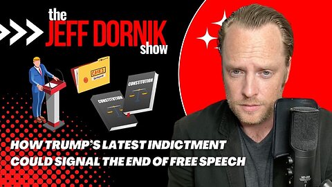 How Trump’s Latest Indictment Could Signal the End of Free Speech