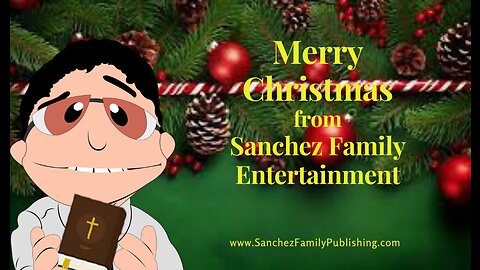 Merry Christmas from Sanchez Family Entertainment, Pastor Sanchez and Pastor Mark
