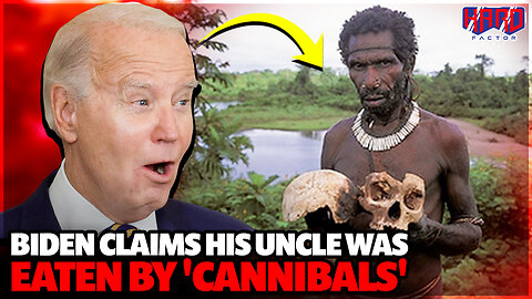 Biden claims his uncle was eaten by 'cannibals' in New Guinea