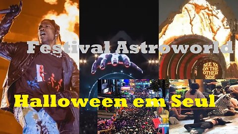 Festival Astroworld X Halloween em Seul 🩸📡🧲😈