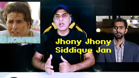 Johny Johny Siddique Jan