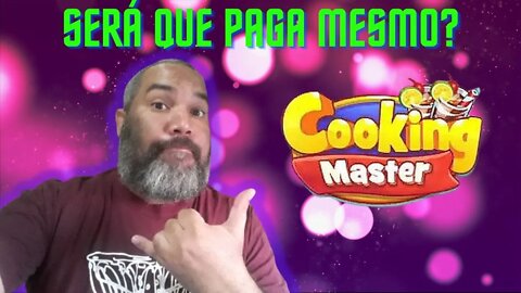 COOKING MASTER | SERÁ QUE PAGA MESMO?
