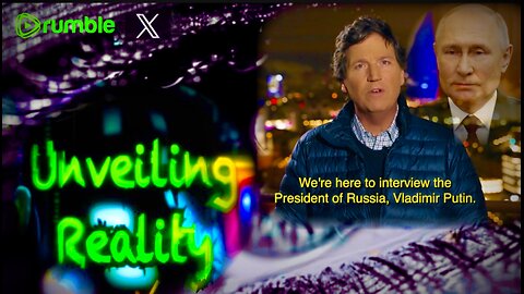 Unveiling Reality - Tucker Carlson's Interview with Vladimir Putin Watch Party