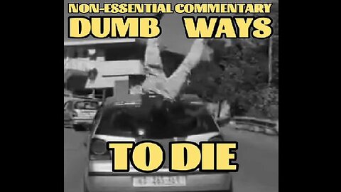 DUMB WAYS TO DIE COMPILATION - STEVE INMAN