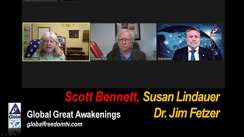 2023-06-15 Global Great Awakenings. Scott Bennett, Susan Lindauer, Dr. Jim Fetzer.