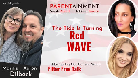𝟏𝟏.𝟒.𝟐𝟏 EP. 57 PARENTAINMENT | The Tide Is Turning Red ~ Wave Filter Free Talk 🌍