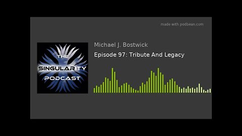 Episode 97: Tribute And Legacy