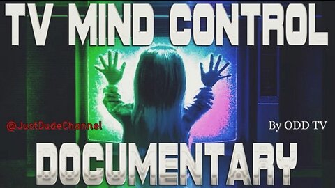 The Ultimate TV Mind Control Documentary! - Media Manipulation [17.09.2023]