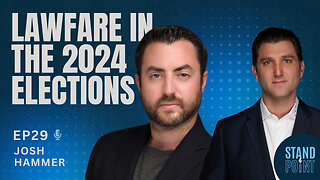 Ep. 29. Lawfare in the 2024 Elections with Josh Hammer