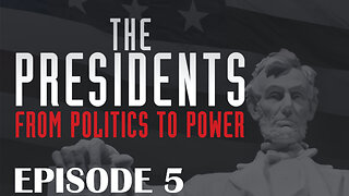 Presidents: From Politics to Power | Episode 5 | The Business of Being President