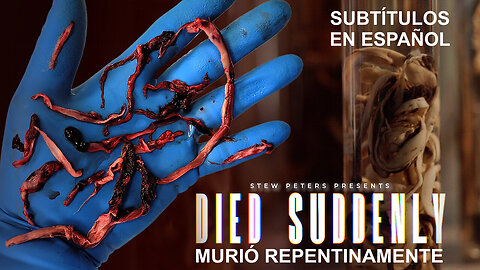 Murió Repentinamente - Died Suddenly - Documental en Español