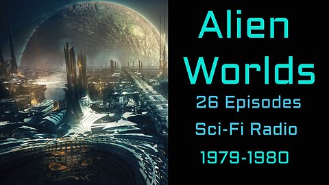 Alien Worlds (Radio) (ep28) 1979 A Question of Conscience (Not Aired)
