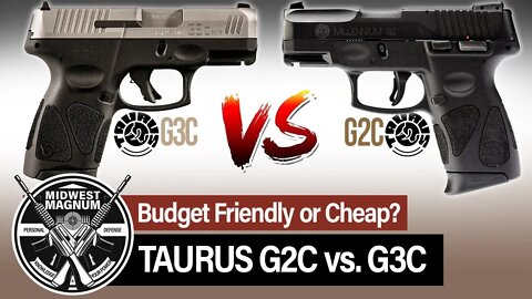 Taurus G2C vs G3C Gun Review