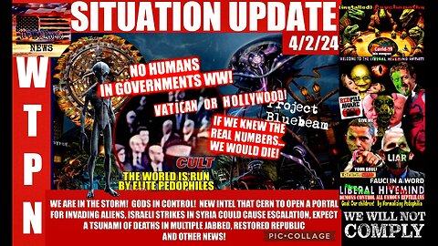 WTPN SITUATION UPDATE 4/2/24 (related info and links in description)