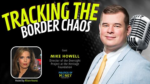 "State of Emergency" Tracking the Border Chaos | Interview with Mike Howell | Allison Haunss