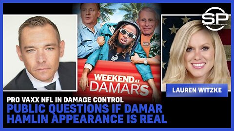 Pro Vaxx NFL In Damage Control Public Questions If Damar Hamlin Appearance Is Real