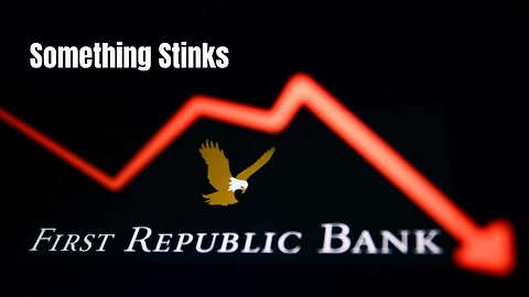 The Shocking Truth About First Republic Bank and What It Means for the Economy