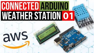 Arduino Weather Station - Ep1: Arduino and ESP8266