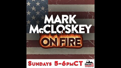 3.19.2023 Mark McCloskey On Fire