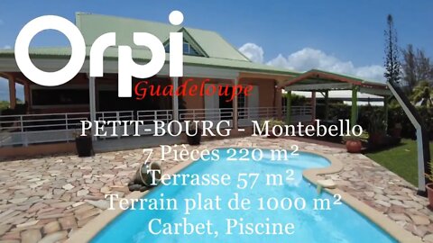 Orpi Maison 7 pièces 220 m² - secteur PETIT-BOURG - Montebello-Guadeloupe