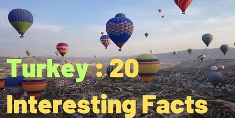 20 Interesting Facts About Turkey. Things You Might Not Know About Turkey