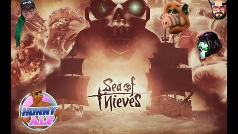 Alf's Sea of Thieves Stream w/ RyanR3ap3r, DevilMadeMeDoIt, and GHAL Part 1