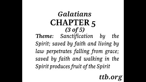 Galatians Chapter 5 (Bible Study) (3 of 5)