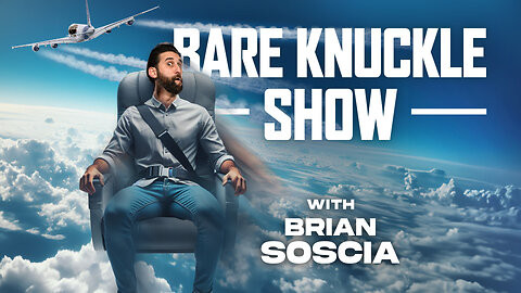 The Bare Knuckle Show with Brian Soscia