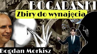 Bogadanki - Zbiry do wynajęcia