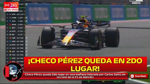 Checo Pérez queda 2do lugar en una mañana liderada por Carlos Sainz en los test de la F1 en Bahréin