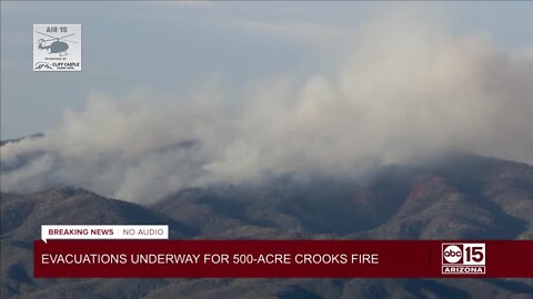 Evacuations underway, roads closed due to 500-acre Crooks Fire in Prescott area